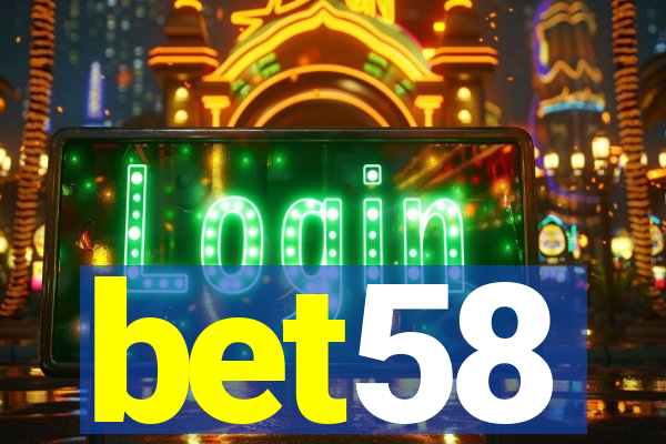 bet58