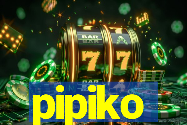 pipiko