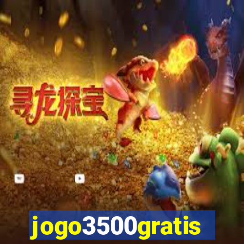 jogo3500gratis