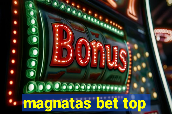magnatas bet top