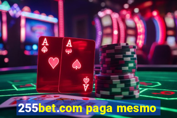 255bet.com paga mesmo