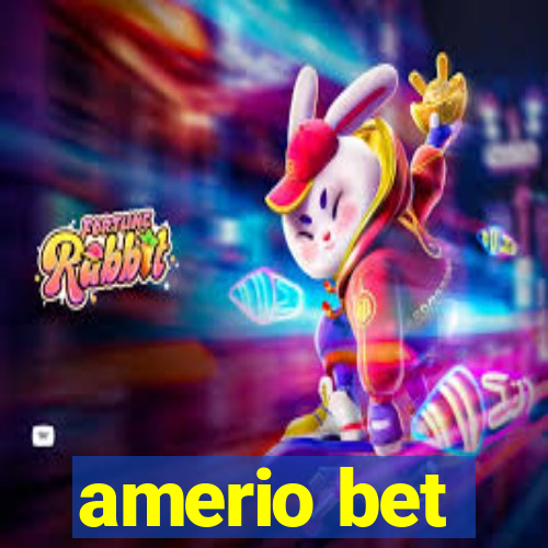 amerio bet