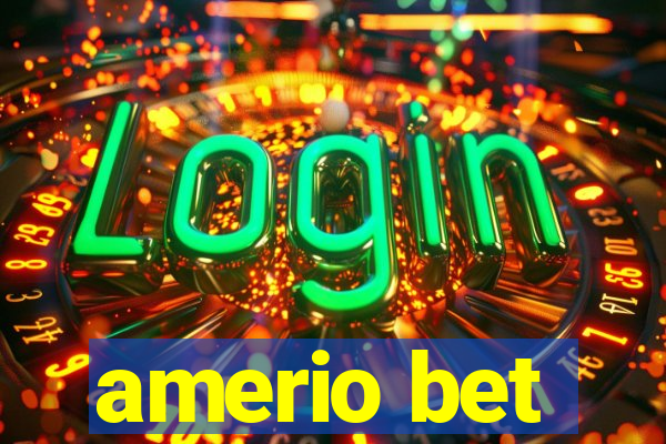 amerio bet
