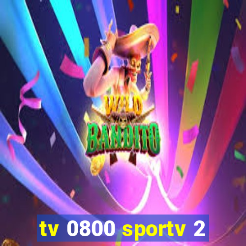 tv 0800 sportv 2