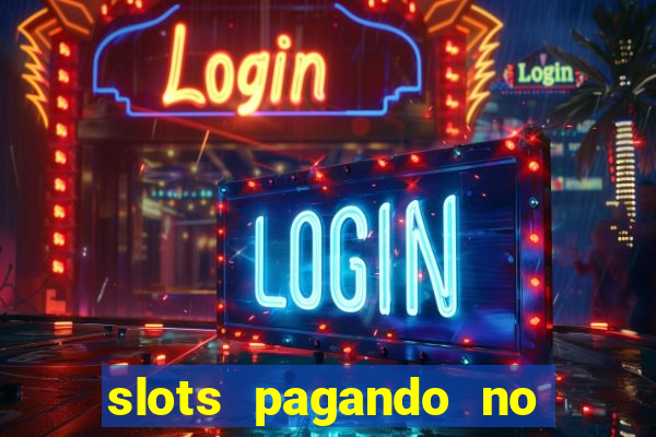 slots pagando no cadastro saque free