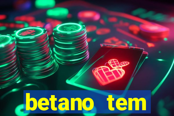 betano tem pagamento antecipado