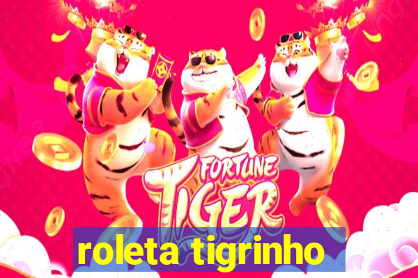 roleta tigrinho