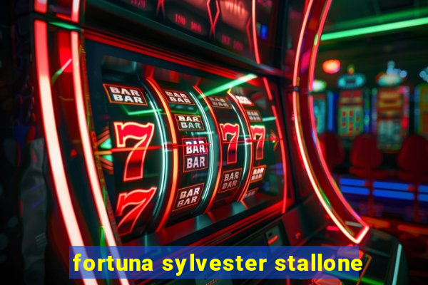 fortuna sylvester stallone