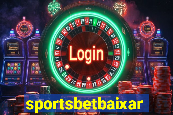 sportsbetbaixar