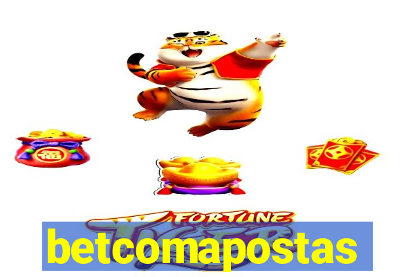 betcomapostas