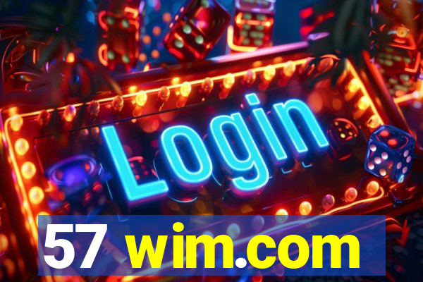 57 wim.com