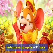 telegram grupos +18 gay