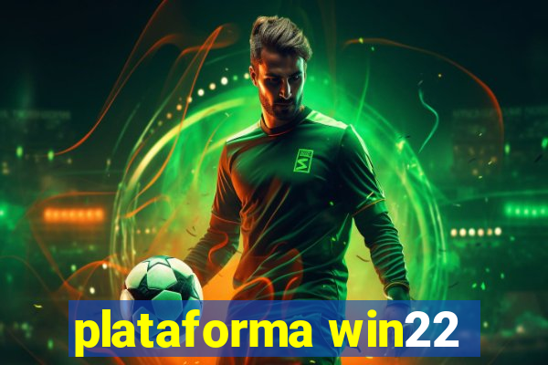 plataforma win22