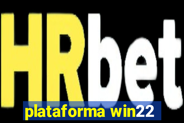 plataforma win22