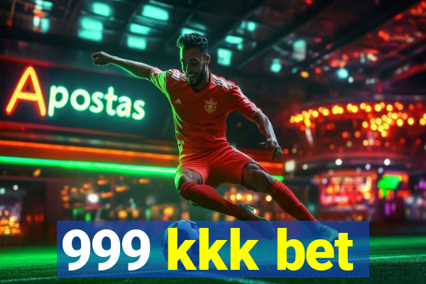999 kkk bet