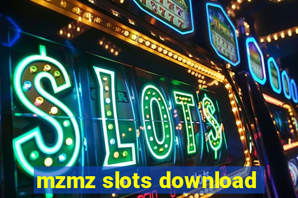 mzmz slots download