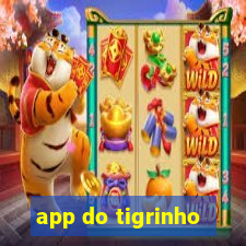 app do tigrinho