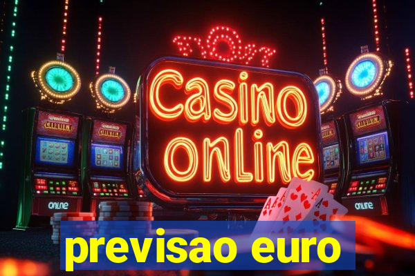 previsao euro