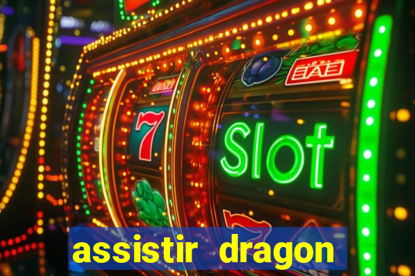 assistir dragon ball gt