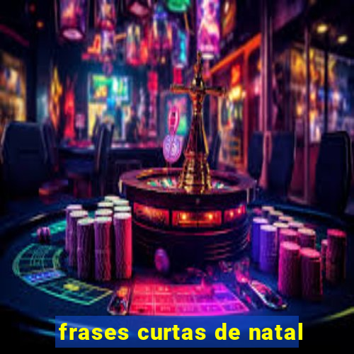 frases curtas de natal