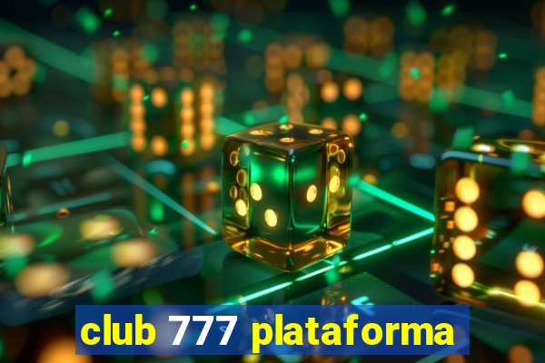 club 777 plataforma