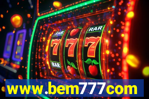 www.bem777com
