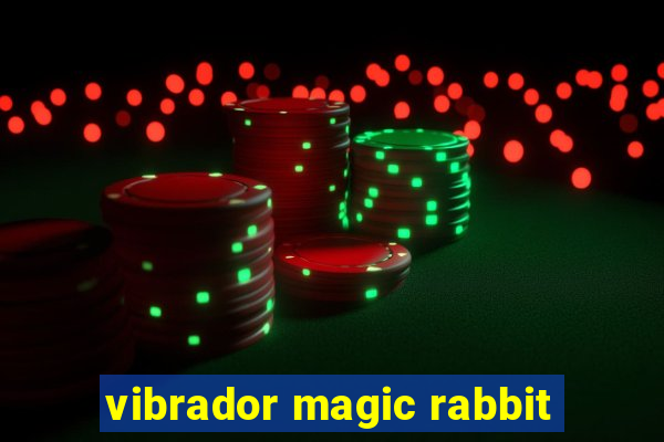vibrador magic rabbit