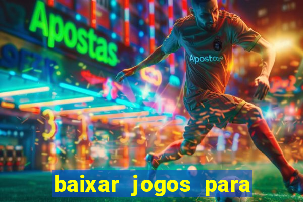 baixar jogos para ganhar dinheiro
