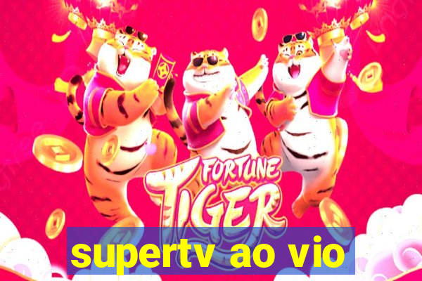supertv ao vio