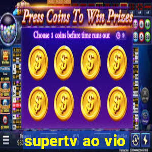 supertv ao vio
