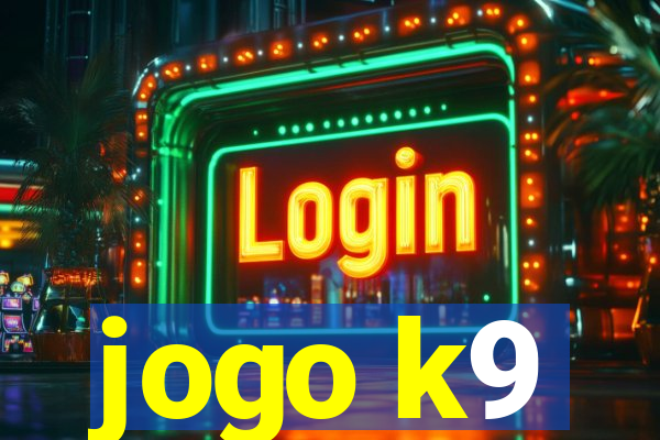jogo k9