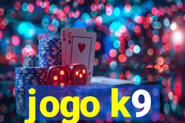 jogo k9