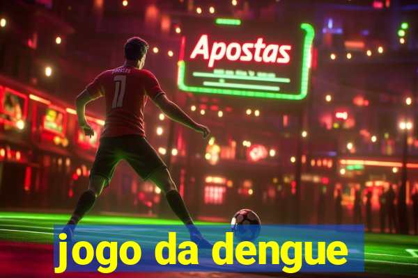 jogo da dengue