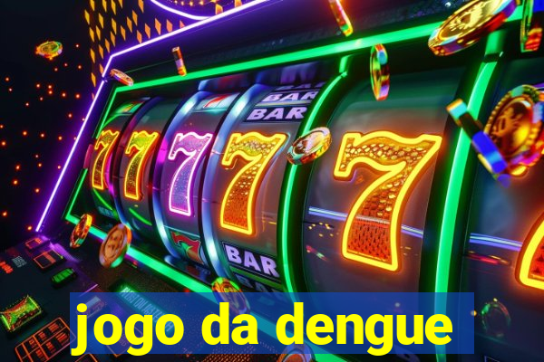 jogo da dengue