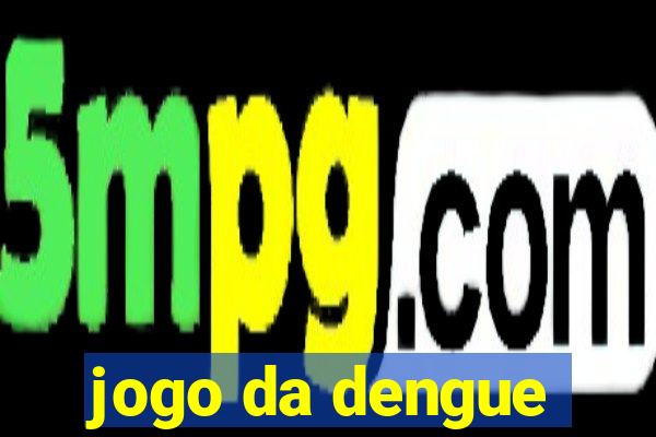 jogo da dengue