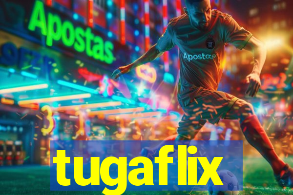 tugaflix