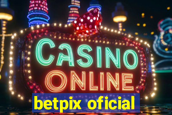 betpix oficial
