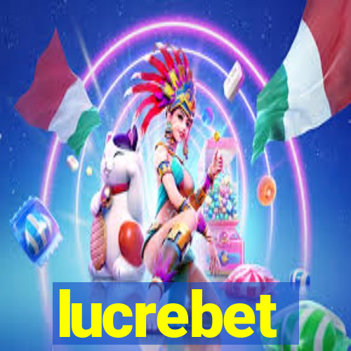 lucrebet