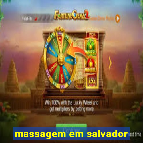 massagem em salvador