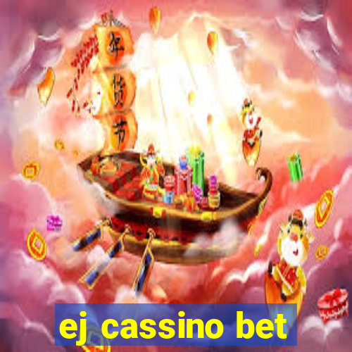 ej cassino bet