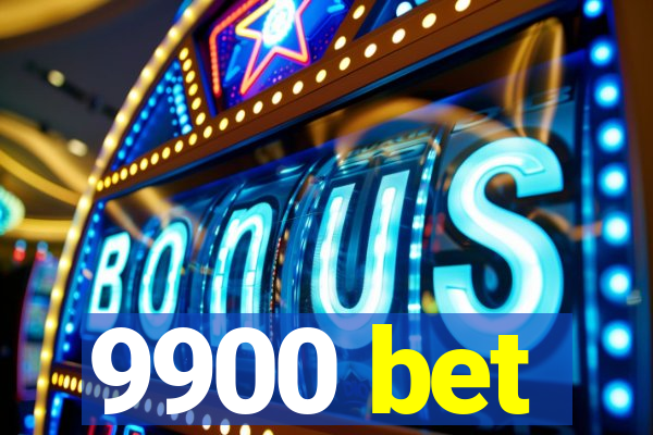 9900 bet