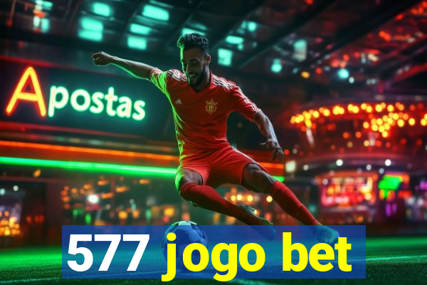 577 jogo bet