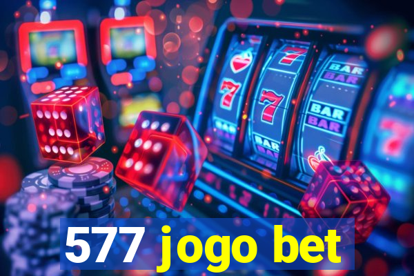 577 jogo bet