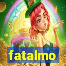 fatalmo