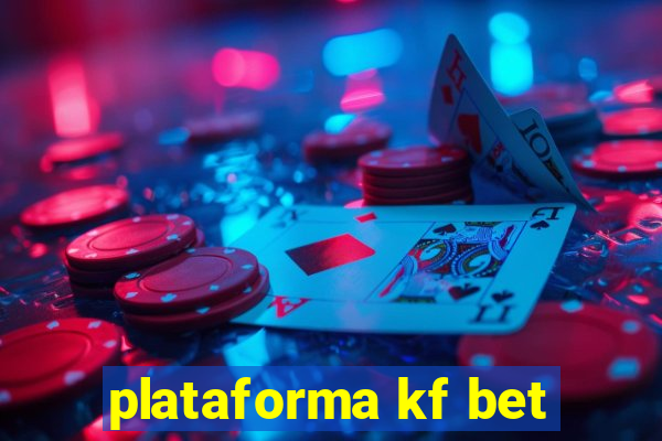 plataforma kf bet