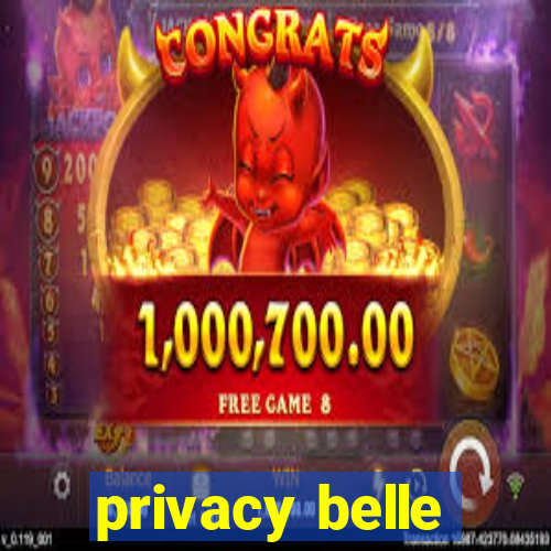 privacy belle