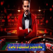 cafe colonial joinville