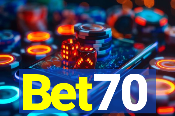 Bet70