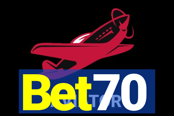 Bet70