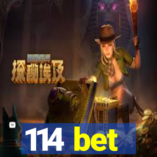 114 bet